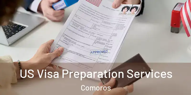  US Visa Preparation Services Comoros